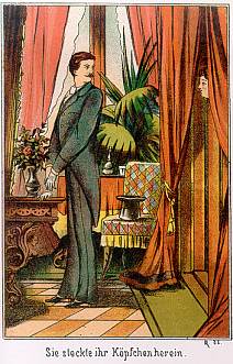 Sie steckte ihr schönes Köpfchen herein.